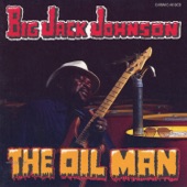 Big Jack Johnson - Oil Man