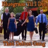 Bluegrass 'Til I Die