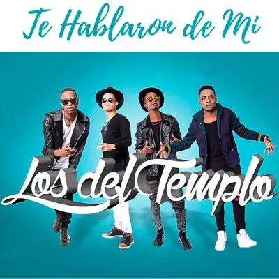 Te Hablaron de Mi - Single - Los Del Templo