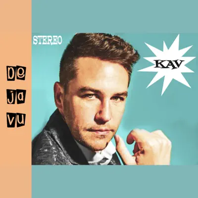 Déjà Vu - Single - Kavana