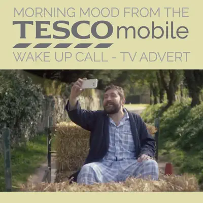 Morning Mood (From the "Tesco Mobile - Wake Up Call" TV Advert) - Single - London Philharmonic Orchestra