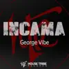 Incama - Single album lyrics, reviews, download