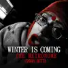 Winter Is Coming / The Metronome - Single album lyrics, reviews, download