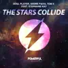 The Stars Collide (feat. Stephanie Kay) - Single album lyrics, reviews, download