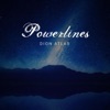 Powerlines - Single