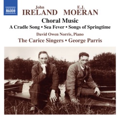 IRELAND/MOERAN/CHORAL MUSIC cover art