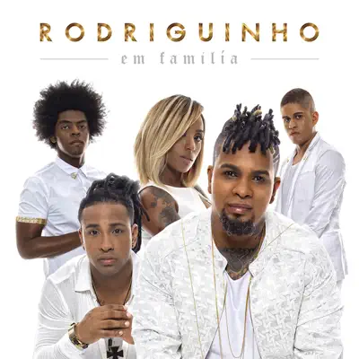 Rodriguinho em Família - EP - Rodriguinho