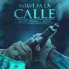 Stream & download Volví Pa la Calle (feat. Endo)