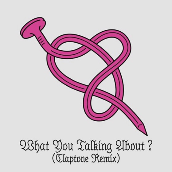 Cover artwork for What You Talking About? (Claptone Remix)