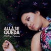 Allá Se Queda - Single