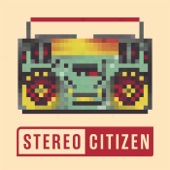 Stereo Citizen - Fingertips
