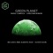 Green Planet (Alberto Ruiz Remix) - Radio Complex & Christian Bonori lyrics