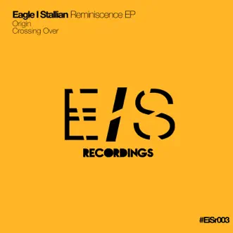 Reminiscence - EP by Eagle I Stallian album reviews, ratings, credits