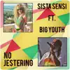 No Jestering (feat. Big Youth) - Single album lyrics, reviews, download