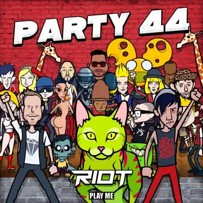 Party 44 - Single - Riot