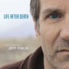 Life After Death - The Essential Jeff Finlin artwork