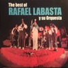The Best Of Rafael Labasta y Su Orquesta, 2011
