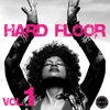 Hard Floor Vol. 1