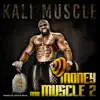 Money & Muscle 2 album lyrics, reviews, download