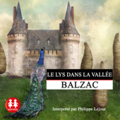 Le lys dans la vallée - Honoré de Balzac