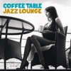 Coffe Table Jazz Lounge