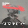 Cukup Diam - Single