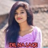 DIL Na Lage - Single