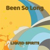 Been so Long - Single