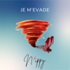 Je m'évade - Single