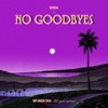 No Goodbyes - Single