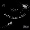 Hate Being Alone - Single