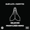 Believer (Frontliner Remix) - Single