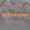 Dicen en mi Barrio - Single