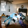 Hate The Real - Single
