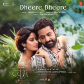 Dheere Dheere (From "Devara Part 1") by Anirudh Ravichander