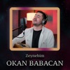 Zeynebim - Single