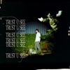 Trust U See - Single