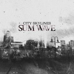 Sum Wave - City Skylines