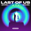 LAST OF US (Remixes) - Single