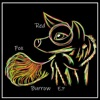 The Red Fox Burrow E.P