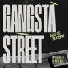 Gangsta Street - Single