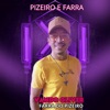 Pizeiro e Farra