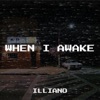 When I Awake - Single