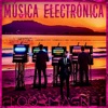 Música Electrónica - Single
