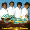 Agua Marina - Imposible Olvidarte