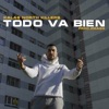 Todo Va Bien - Single