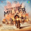 Captain Miller (Original Motion Picture Soundtrack) - EP