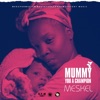 Mummy You a Champion - Single
