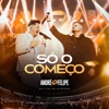 Só o Começo (Ao Vivo) - Single