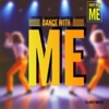 Dance with Me - Single